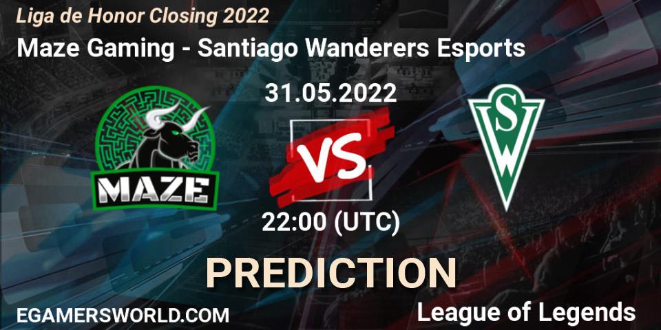 Pronóstico Maze Gaming - Santiago Wanderers Esports. 31.05.2022 at 22:00, LoL, Liga de Honor Closing 2022