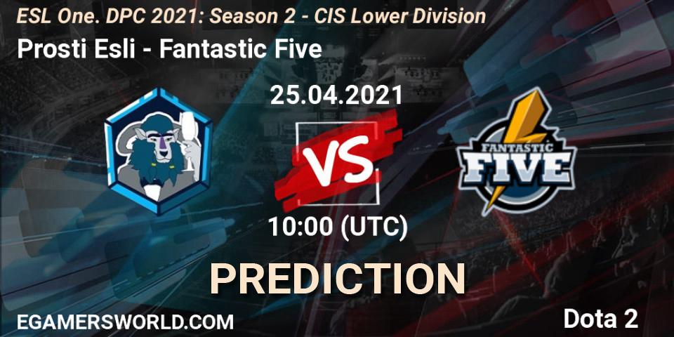 Pronóstico Prosti Esli - Fantastic Five. 25.04.2021 at 09:55, Dota 2, ESL One. DPC 2021: Season 2 - CIS Lower Division