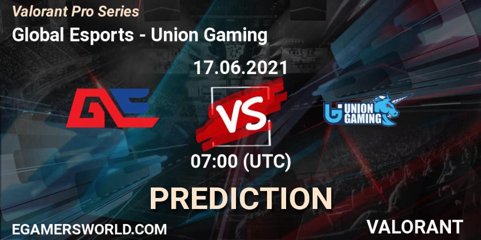 Pronóstico Global Esports - Union Gaming. 17.06.2021 at 07:00, VALORANT, Valorant Pro Series