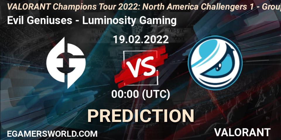 Pronóstico Evil Geniuses - Luminosity Gaming. 19.02.2022 at 00:30, VALORANT, VCT 2022: North America Challengers 1 - Group Stage