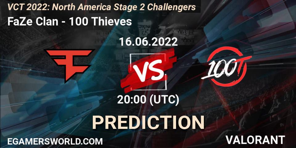 Pronóstico FaZe Clan - 100 Thieves. 16.06.2022 at 20:20, VALORANT, VCT 2022: North America Stage 2 Challengers