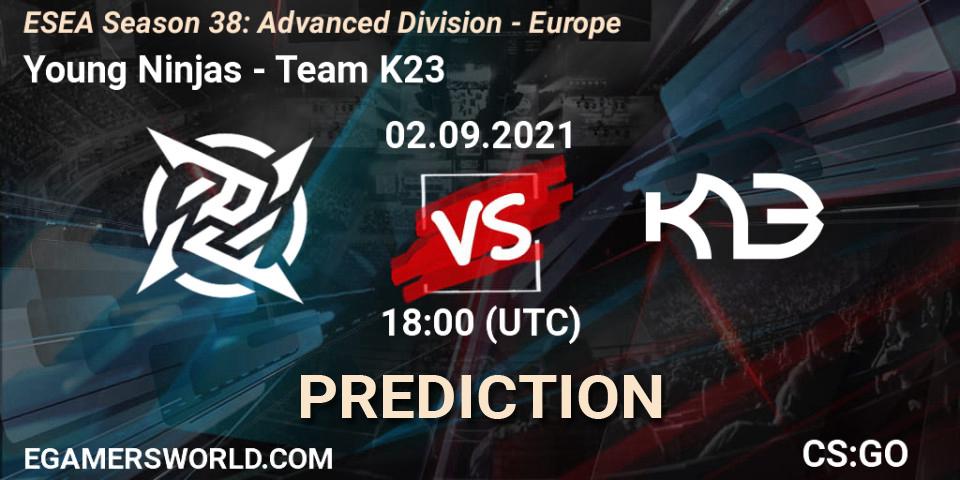 Pronóstico Young Ninjas - Team K23. 02.09.21, CS2 (CS:GO), ESEA Season 38: Advanced Division - Europe
