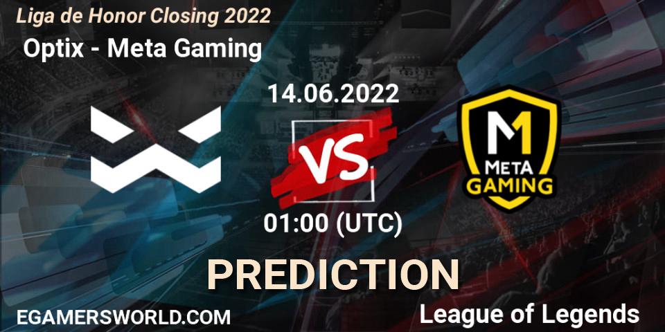 Pronóstico Optix - Meta Gaming. 14.06.2022 at 01:00, LoL, Liga de Honor Closing 2022