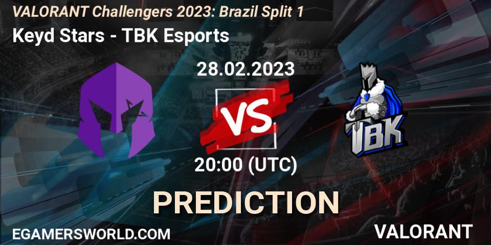 Pronóstico Keyd Stars - TBK Esports. 01.03.23, VALORANT, VALORANT Challengers 2023: Brazil Split 1