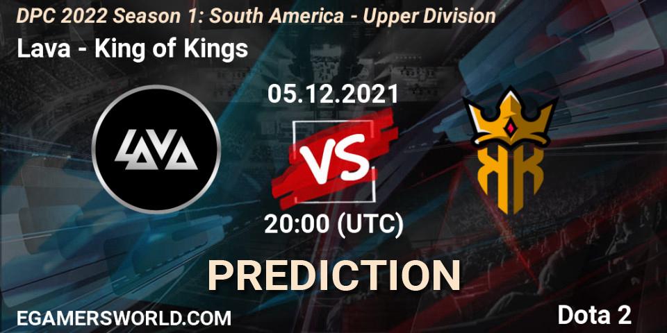 Pronóstico Lava - King of Kings. 05.12.2021 at 20:22, Dota 2, DPC 2022 Season 1: South America - Upper Division