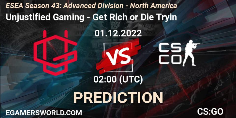 Pronóstico Unjustified Gaming - Get Rich or Die Tryin. 01.12.22, CS2 (CS:GO), ESEA Season 43: Advanced Division - North America