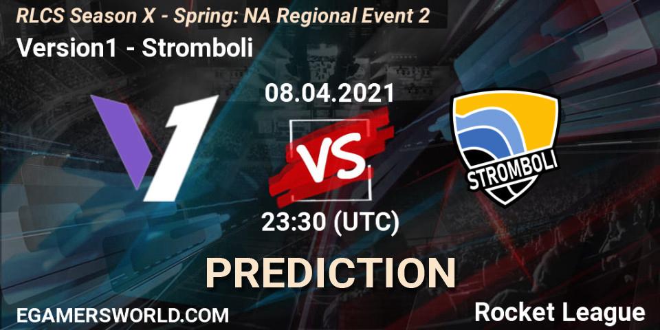 Pronóstico Version1 - Stromboli. 08.04.2021 at 23:30, Rocket League, RLCS Season X - Spring: NA Regional Event 2