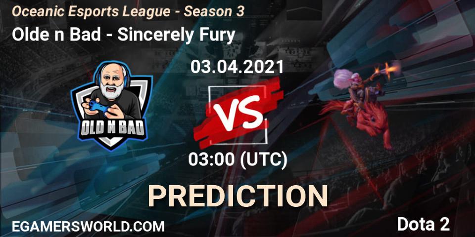 Pronóstico Olde n Bad - Sincerely Fury. 04.04.2021 at 05:02, Dota 2, Oceanic Esports League - Season 3