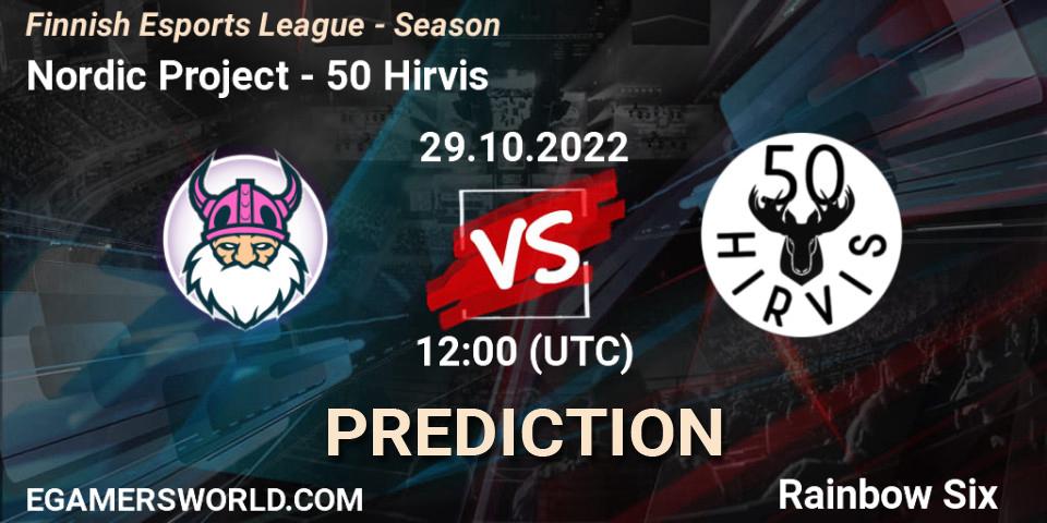 Pronóstico Nordic Project - 50 Hirvis. 29.10.2022 at 14:00, Rainbow Six, Finnish Esports League - Season 