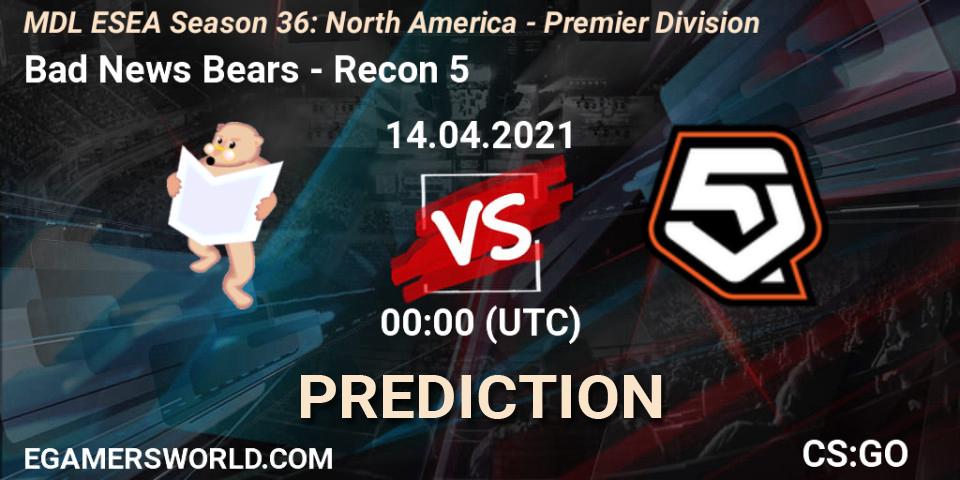 Pronóstico Bad News Bears - Recon 5. 14.04.2021 at 00:00, Counter-Strike (CS2), MDL ESEA Season 36: North America - Premier Division