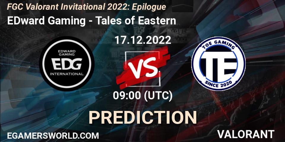Pronóstico EDward Gaming - Tales of Eastern. 19.12.2022 at 09:00, VALORANT, FGC Valorant Invitational 2022: Epilogue