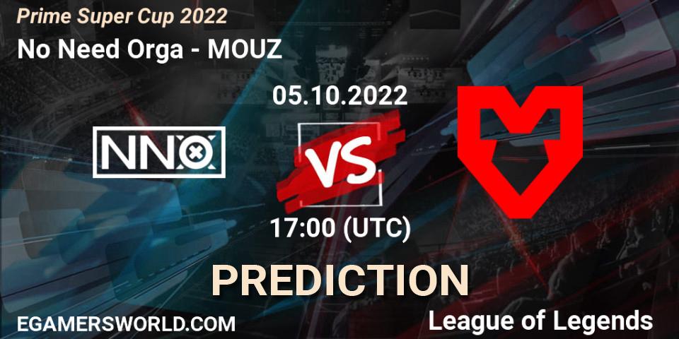 Pronóstico No Need Orga - MOUZ. 05.10.2022 at 17:00, LoL, Prime Super Cup 2022