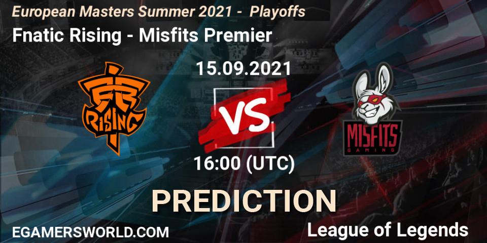 Pronóstico Fnatic Rising - Misfits Premier. 15.09.2021 at 16:00, LoL, European Masters Summer 2021 - Playoffs