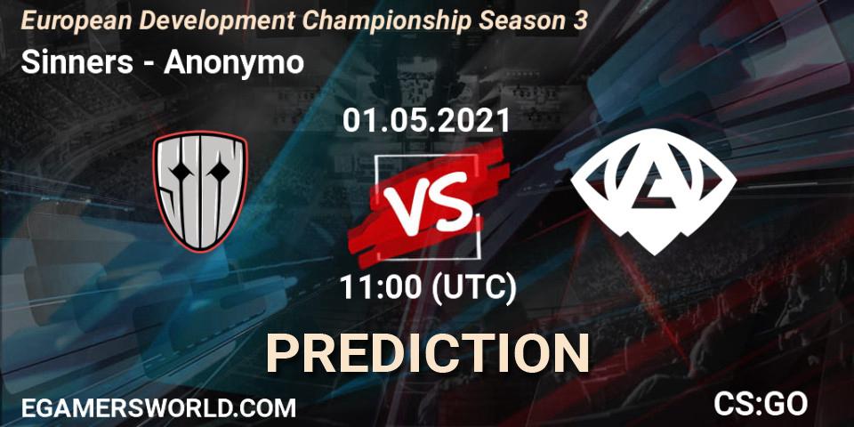 Pronóstico Sinners - Anonymo. 01.05.2021 at 14:15, Counter-Strike (CS2), European Development Championship Season 3