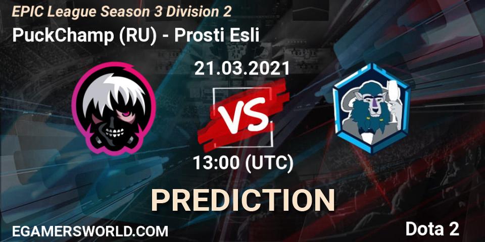 Pronóstico PuckChamp (RU) - Prosti Esli. 21.03.2021 at 13:01, Dota 2, EPIC League Season 3 Division 2
