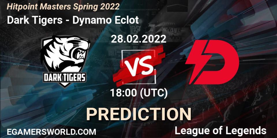 Pronóstico Dark Tigers - Dynamo Eclot. 28.02.2022 at 18:00, LoL, Hitpoint Masters Spring 2022