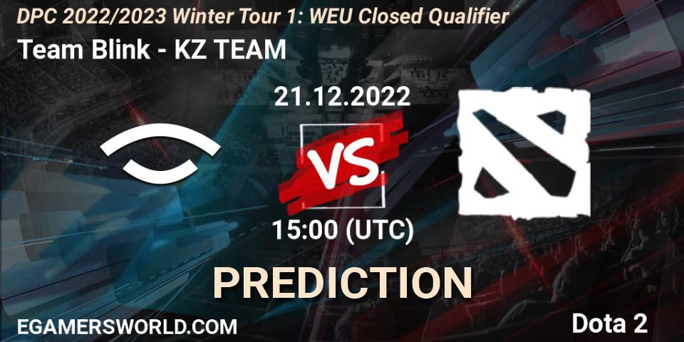Pronóstico Team Blink - KZ TEAM. 21.12.22, Dota 2, DPC 2022/2023 Winter Tour 1: WEU Closed Qualifier