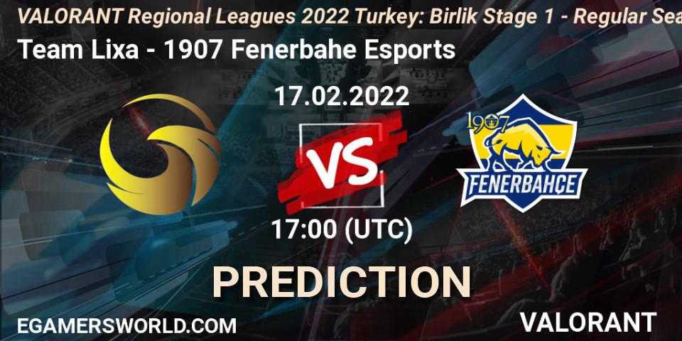 Pronóstico Team Lixa - 1907 Fenerbahçe Esports. 17.02.2022 at 18:00, VALORANT, VALORANT Regional Leagues 2022 Turkey: Birlik Stage 1 - Regular Season