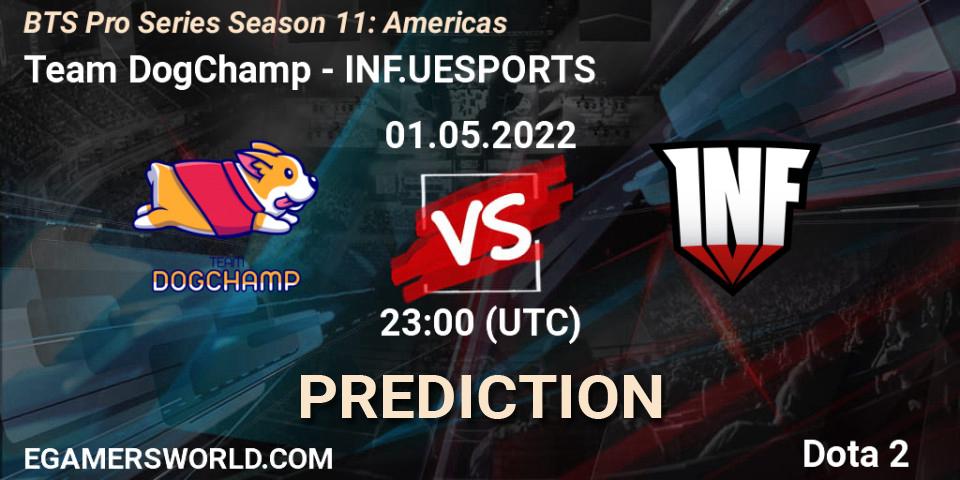 Pronóstico Team DogChamp - INF.UESPORTS. 01.05.22, Dota 2, BTS Pro Series Season 11: Americas