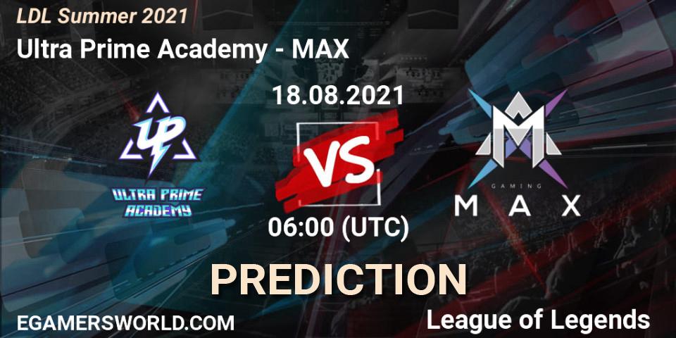 Pronóstico Ultra Prime Academy - MAX. 18.08.2021 at 07:00, LoL, LDL Summer 2021