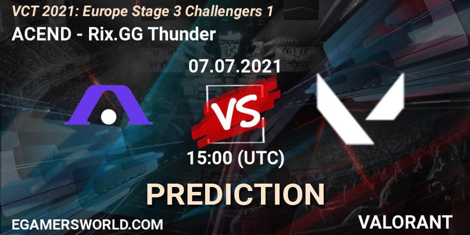 Pronóstico ACEND - Rix.GG Thunder. 07.07.2021 at 15:45, VALORANT, VCT 2021: Europe Stage 3 Challengers 1
