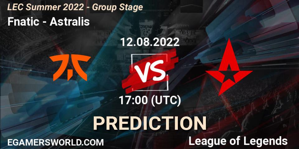 Pronóstico Fnatic - Astralis. 12.08.2022 at 19:00, LoL, LEC Summer 2022 - Group Stage
