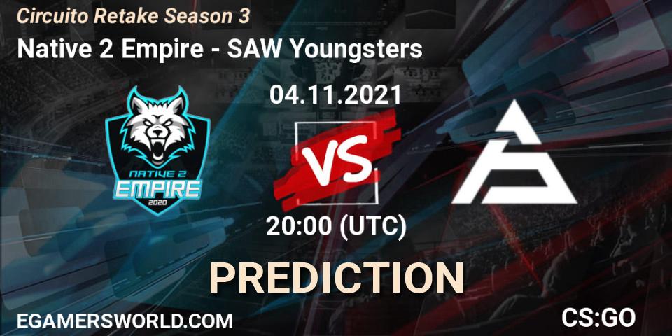 Pronóstico Native 2 Empire - SAW Youngsters. 04.11.2021 at 20:00, Counter-Strike (CS2), Circuito Retake Season 3