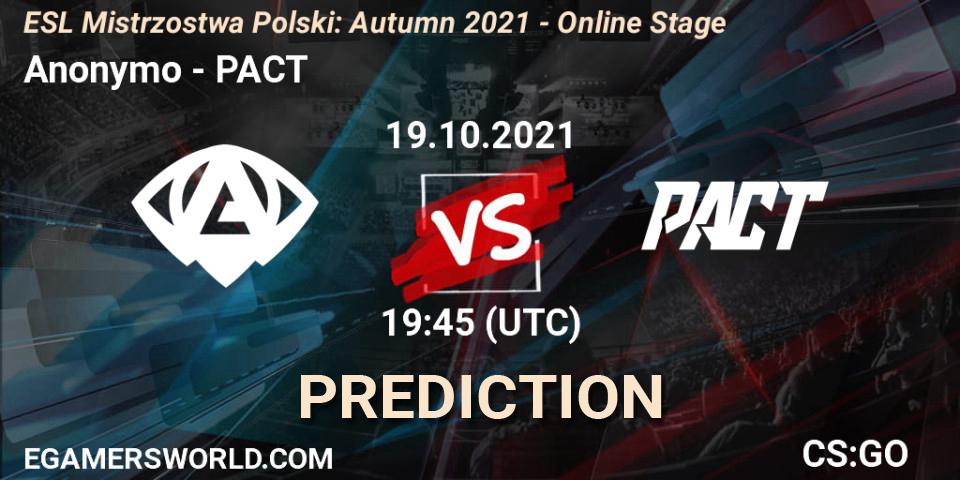 Pronóstico Anonymo - PACT. 19.10.2021 at 19:45, Counter-Strike (CS2), ESL Mistrzostwa Polski: Autumn 2021 - Online Stage