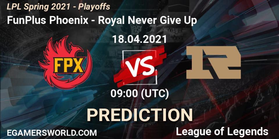 Pronóstico FunPlus Phoenix - Royal Never Give Up. 18.04.21, LoL, LPL Spring 2021 - Playoffs