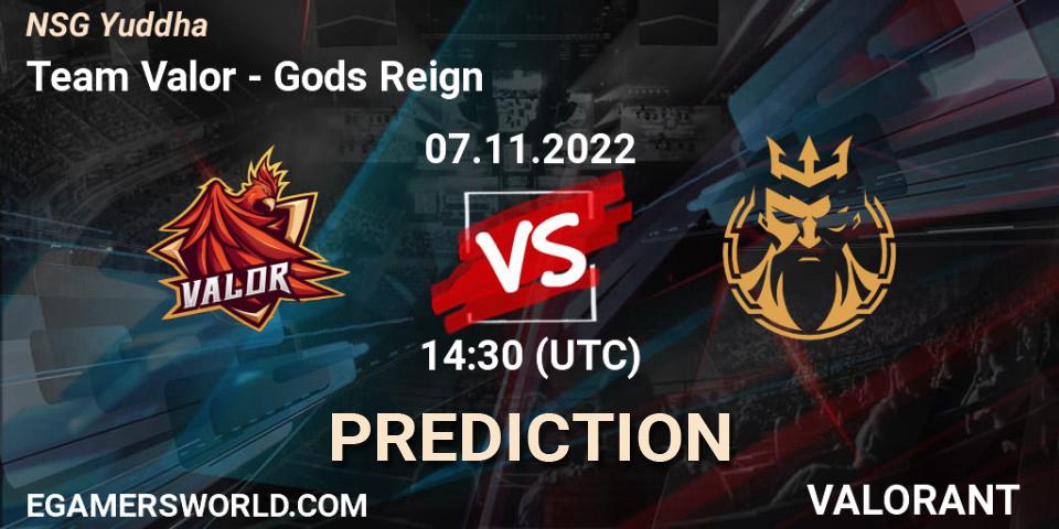 Pronóstico Team Valor - Gods Reign. 07.11.2022 at 14:30, VALORANT, NSG Yuddha