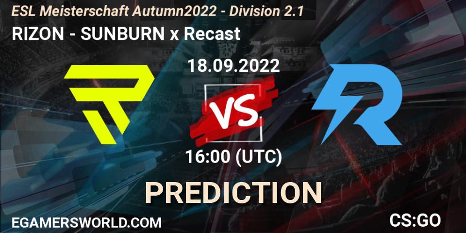 Pronóstico RIZON - SUNBURN x Recast. 18.09.2022 at 16:00, Counter-Strike (CS2), ESL Meisterschaft Autumn 2022 - Division 2.1