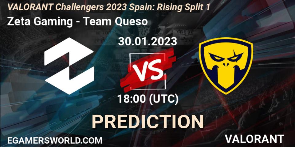Pronóstico Zeta Gaming - Team Queso. 30.01.23, VALORANT, VALORANT Challengers 2023 Spain: Rising Split 1