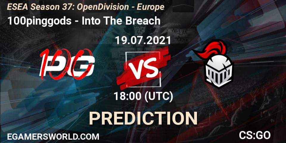 Pronóstico 100pinggods - Into The Breach. 19.07.2021 at 18:00, Counter-Strike (CS2), ESEA Season 37: Open Division - Europe