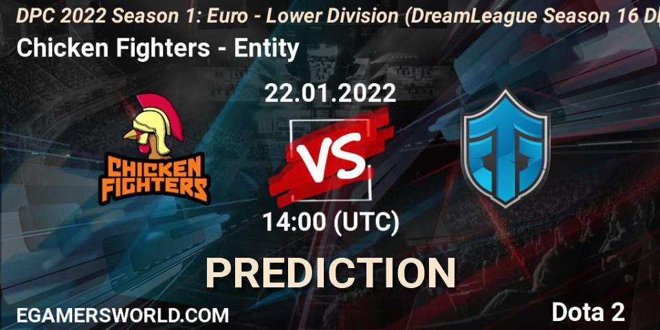 Pronóstico Chicken Fighters - Entity. 22.01.22, Dota 2, DPC 2022 Season 1: Euro - Lower Division (DreamLeague Season 16 DPC WEU)