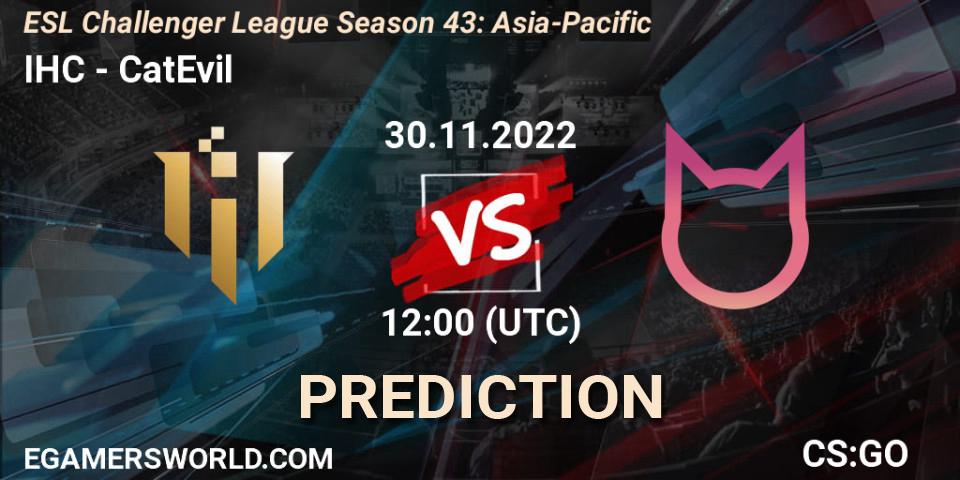 Pronóstico IHC - CatEvil. 30.11.22, CS2 (CS:GO), ESL Challenger League Season 43: Asia-Pacific