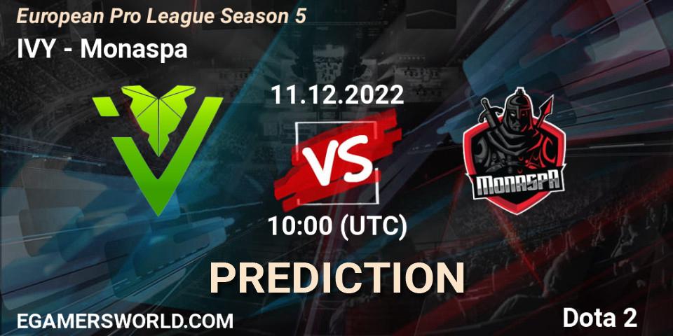 Pronóstico IVY - Monaspa. 11.12.22, Dota 2, European Pro League Season 5