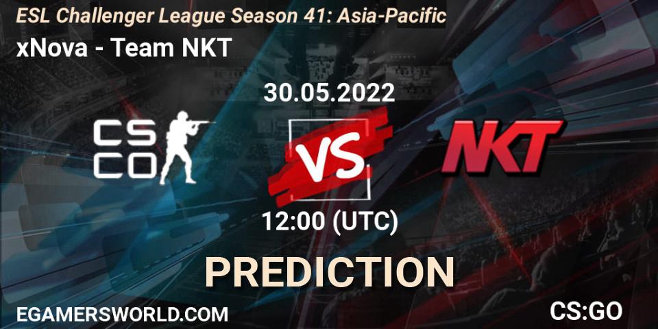 Pronóstico xNova - Team NKT. 30.05.2022 at 12:00, Counter-Strike (CS2), ESL Challenger League Season 41: Asia-Pacific