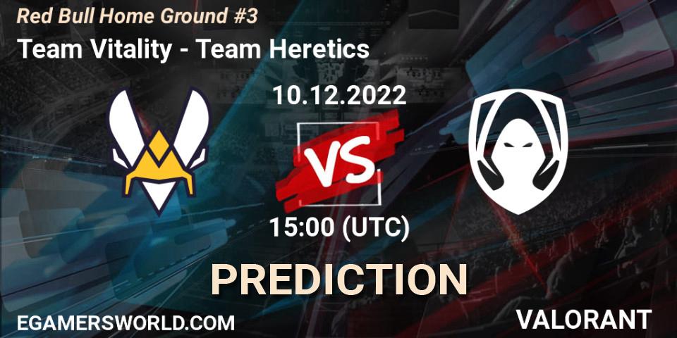 Pronóstico Team Vitality - Team Heretics. 10.12.2022 at 13:45, VALORANT, Red Bull Home Ground #3