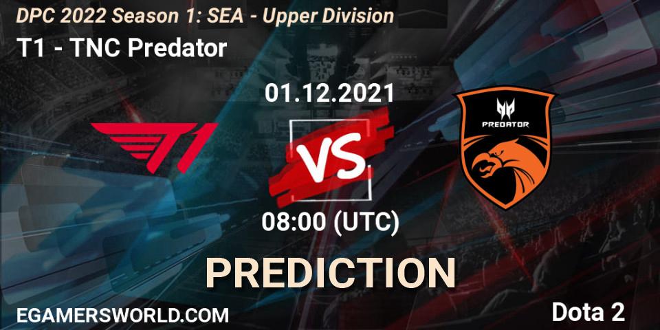 Pronóstico T1 - TNC Predator. 01.12.2021 at 08:05, Dota 2, DPC 2022 Season 1: SEA - Upper Division