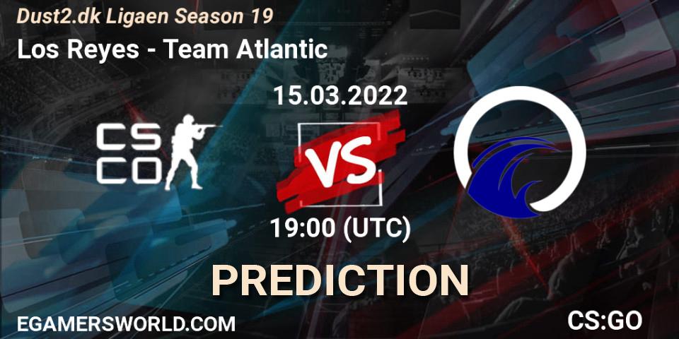 Pronóstico Los Reyes - Team Atlantic. 15.03.2022 at 19:00, Counter-Strike (CS2), Dust2.dk Ligaen Season 19