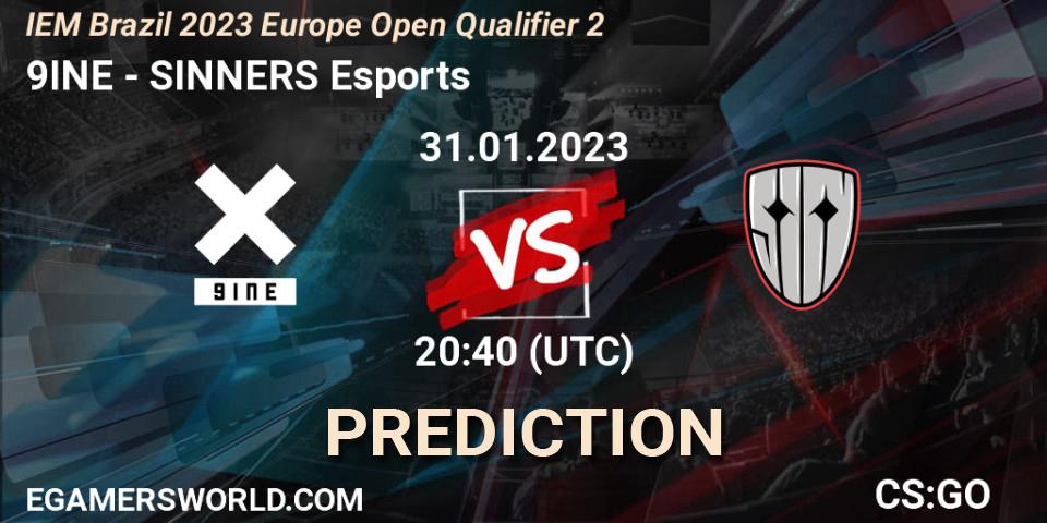 Pronóstico 9INE - SINNERS Esports. 31.01.2023 at 20:45, Counter-Strike (CS2), IEM Brazil Rio 2023 Europe Open Qualifier 2