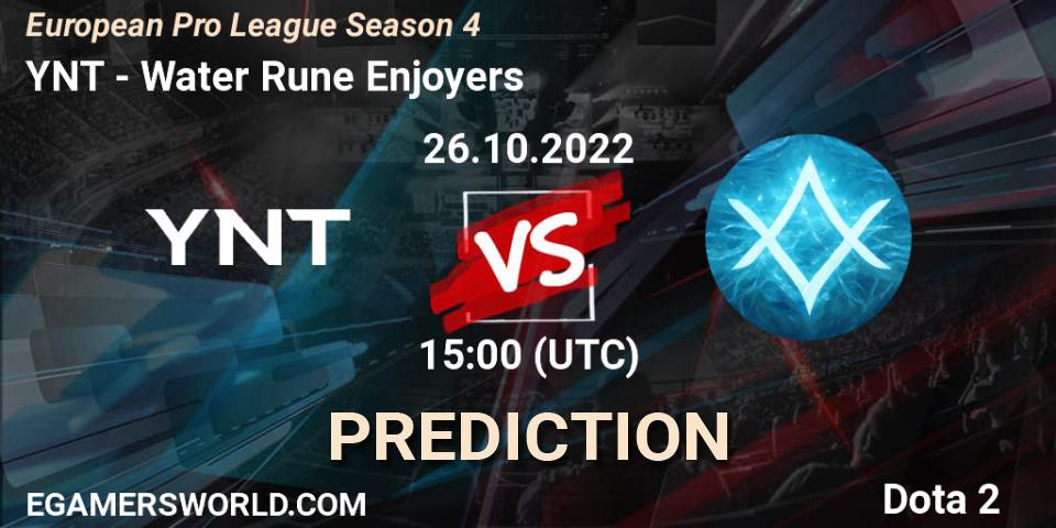 Pronóstico YNT - Water Rune Enjoyers. 26.10.2022 at 15:05, Dota 2, European Pro League Season 4