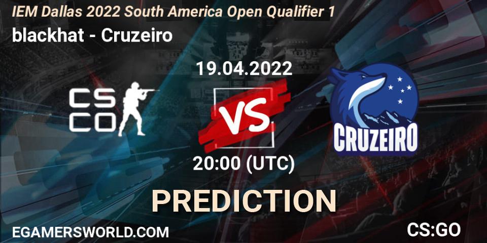 Pronóstico blackhat - Cruzeiro. 19.04.2022 at 20:00, Counter-Strike (CS2), IEM Dallas 2022 South America Open Qualifier 1