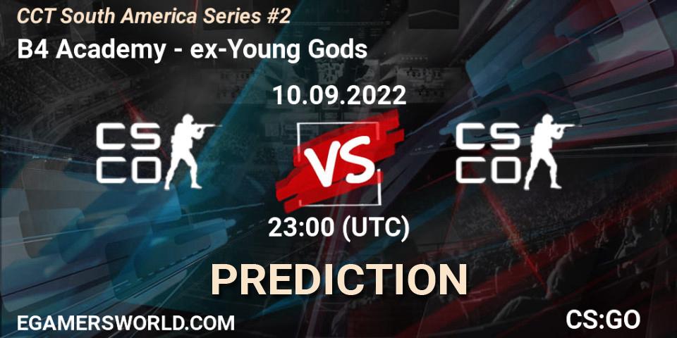Pronóstico B4 Academy - ex-Young Gods. 11.09.2022 at 00:25, Counter-Strike (CS2), CCT South America Series #2