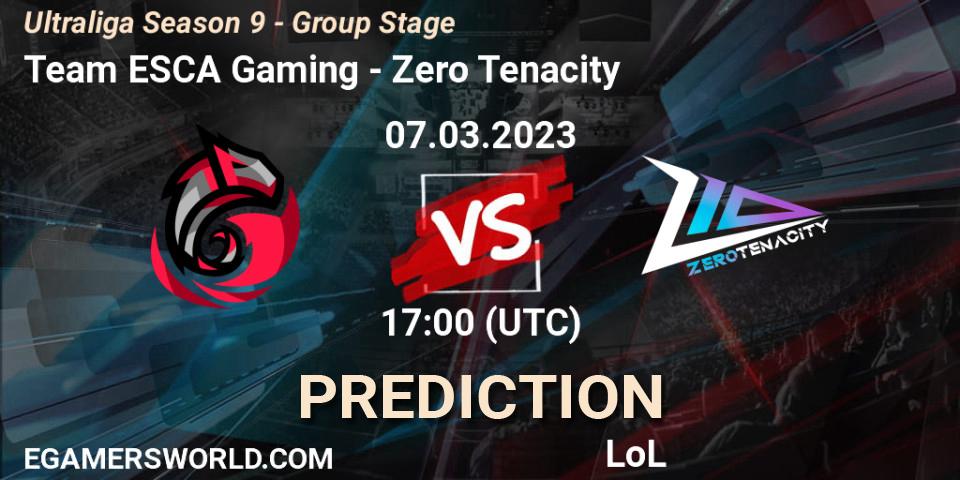 Pronóstico Team ESCA Gaming - Zero Tenacity. 07.03.23, LoL, Ultraliga Season 9 - Group Stage