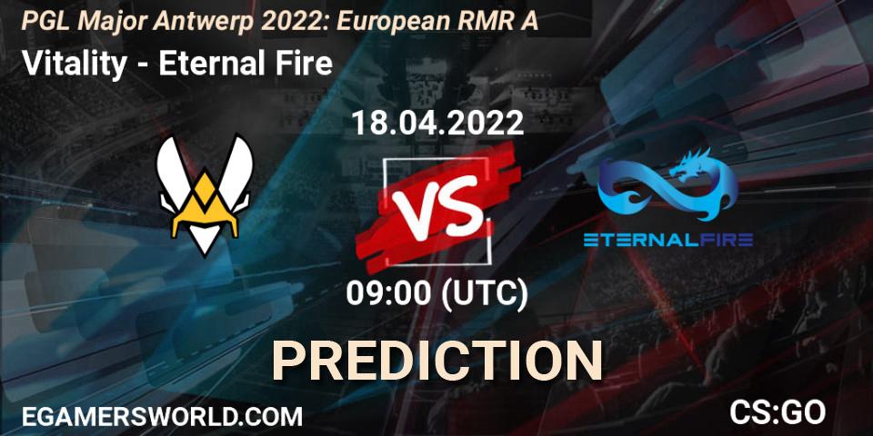 Pronóstico Vitality - Eternal Fire. 18.04.2022 at 10:00, Counter-Strike (CS2), PGL Major Antwerp 2022: European RMR A