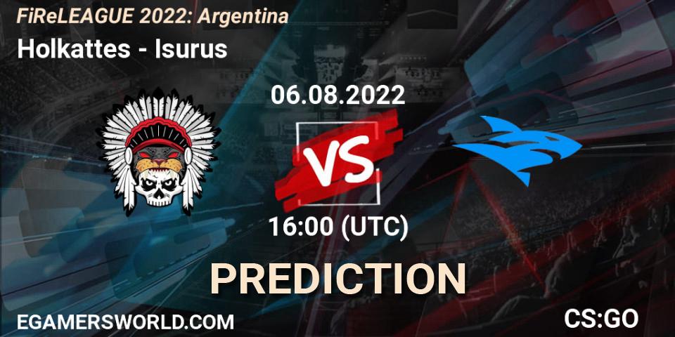 Pronóstico Holkattes - Isurus. 06.08.2022 at 16:15, Counter-Strike (CS2), FiReLEAGUE 2022: Argentina