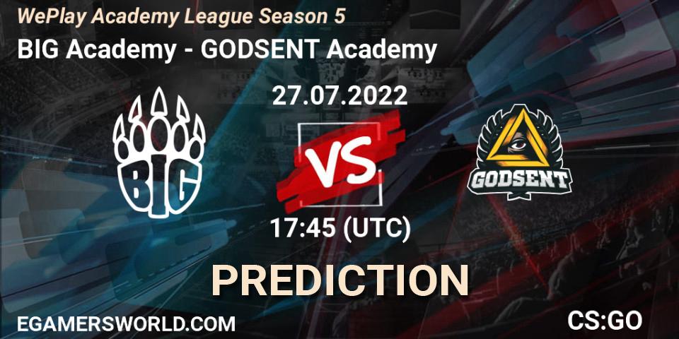 Pronóstico BIG Academy - GODSENT Academy. 27.07.2022 at 17:45, Counter-Strike (CS2), WePlay Academy League Season 5