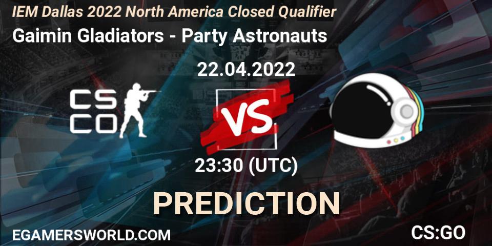 Pronóstico Gaimin Gladiators - Party Astronauts. 22.04.2022 at 23:30, Counter-Strike (CS2), IEM Dallas 2022 North America Closed Qualifier