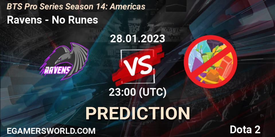 Pronóstico Ravens - No Runes. 28.01.23, Dota 2, BTS Pro Series Season 14: Americas